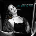 You go to my head album by Jennine Bailey