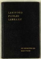 Thumbnail Image of A record of the foundation and early period of the Linwood Public Library