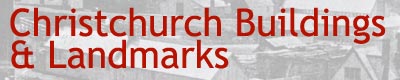 Christchurch Buildings & Landmarks