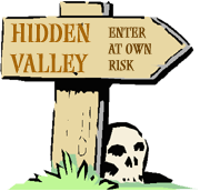 Hidden Valley: Enter at Own Risk