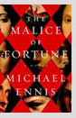 The Malice of Fortune
