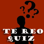 Te Reo Quiz