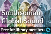 Smithsonian Global Sound - Free for Library Members