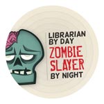 Zombie Slayer staff badge