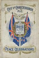 Cover of City of Christchurch, N.Z. : peace celebrations, 1919