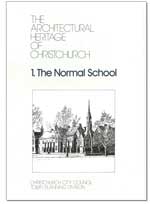 Cover of Normal School - The architectural heritage of Christchurch.