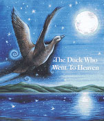 Book cover of The Duck Who Went to Heaven