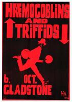 Haemogoblins and Triffids